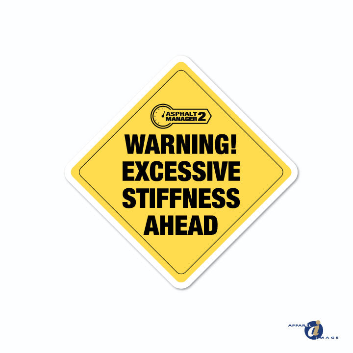Warning! Excessive Stiffness Ahead Decal